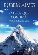 O Deus que conheço
